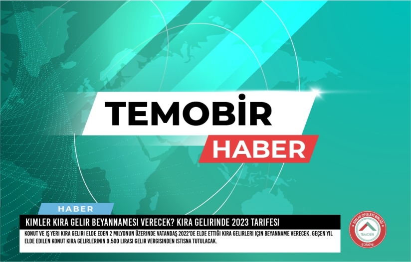 Kimler Kira Gelir Beyannamesi Verecek? Kira Gelirinde 2023 Tarifesi