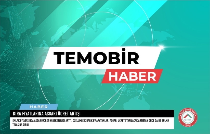 Kira Fiyatlarına Asgari Ücret Artışı