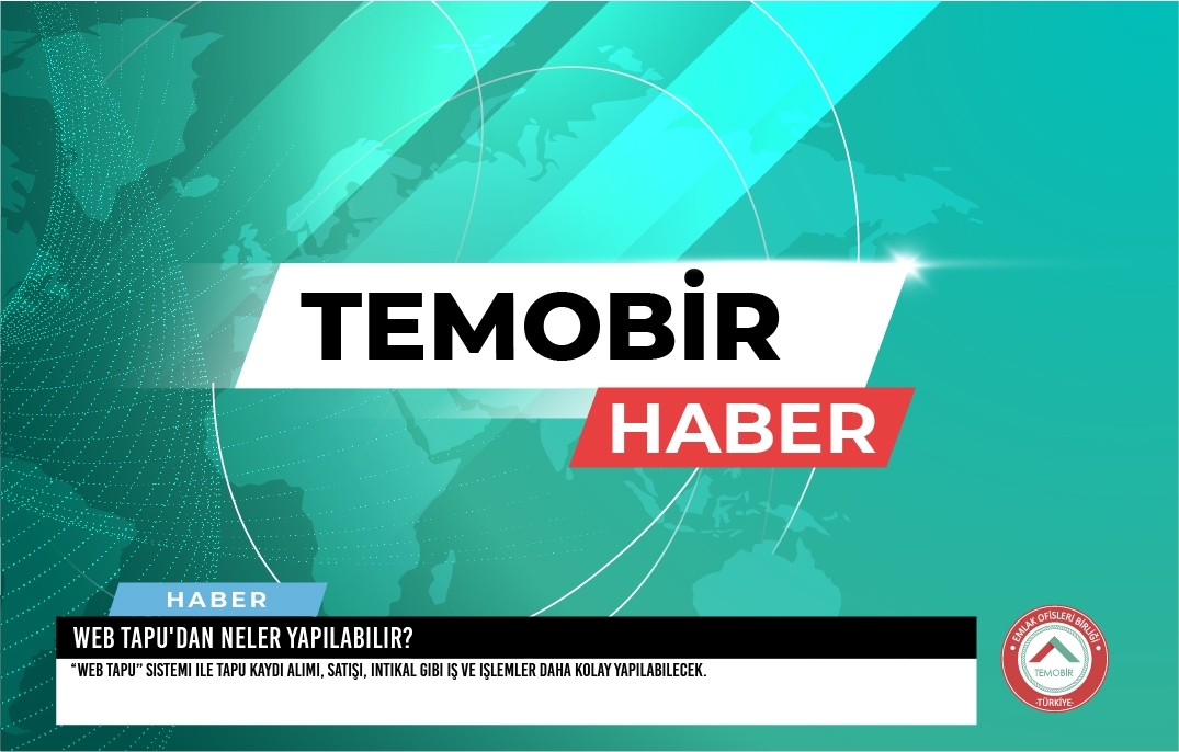 Web Tapu'dan Neler Yapılabilir?